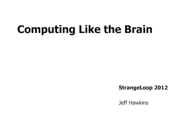Computing Like the Brain